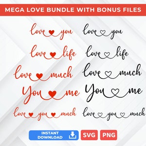 Love Svg Bundle, Love Quotes Svg, Romantic Hand-Lettered Scripts with Heart Details - Perfect for Cursive Text & Romantic Projects
