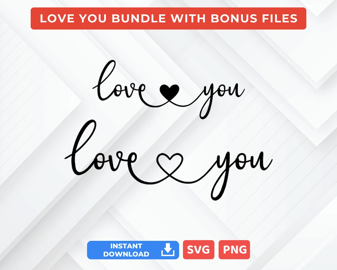Love You SVG Love SVG Collection Hand Lettered With Heart Detail Script
