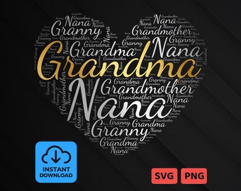 Grandmother, Grandma, Nana, Granny  Word Cloud Art - Gold/Silver - Heart Shape - Word Cloud Heart, Word Art, Love, Word Cloud svg and png