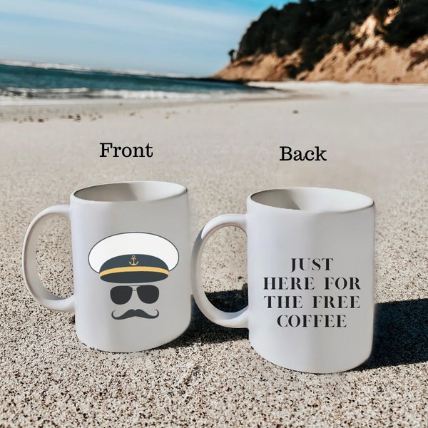 Just Here For The Free Coffee Ceramic Mug 11oz - Yacht Daddy, Yacht Crew Gifts, Below Deck, Coffee lover,