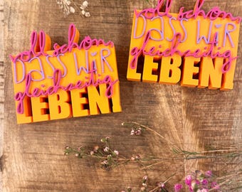 Mini Voll schön, dass wir gleichzeitig leben | 3D Druck | Freundschaft | Geschenkidee | Statement | Schriftzug | Spruch | bunt | Deko