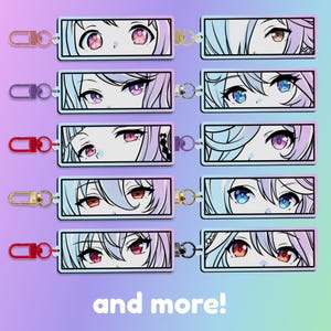 Könnte beinhalten: Schlüsselanhänger mit Anime-Augen-Designs in verschiedenen Farben, darunter Rosa, Lila, Blau und Rot. Jeder Schlüsselanhänger hat eine rechteckige Form mit einem Metallverschluss. Der Satz "and more!" steht unten.