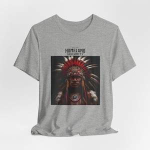 Cool Native Indian T Shirt Homeland Security Top Roots Pride Gift Indigenous Pride Tee Freedom Explore 1492 TShirt