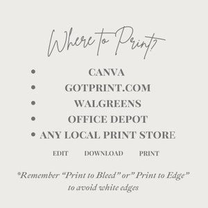 May include: A list of places to print your designs, including Canva, GotPrint.com, Walgreens, Office Depot, and any local print store. The text also reminds you to use "Print to Bleed" or "Print to Edge" to avoid white edges.