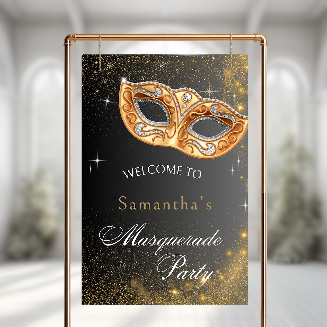 Black and Gold Masquerade Party Welcome Sign: Editable Mardi Gras ...