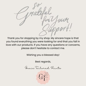 May include: A thank you message from Grace Tailored Prints, expressing gratitude for customer support. The message includes the text "So grateful for your support!" and "Wishing you a blessed day!"