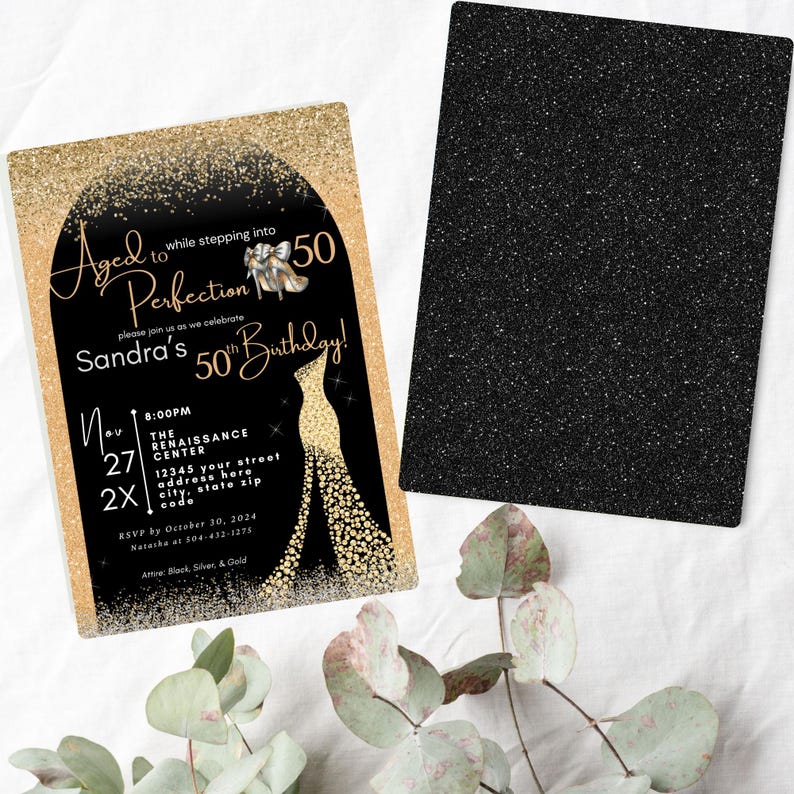 May include: Gold glitter invitation with a black background for a 50th birthday party. The invitation features a silhouette of a woman in a gown with gold glitter accents. The text reads "Aged to Perfection 50" and "Sandra's 50th Birthday!"