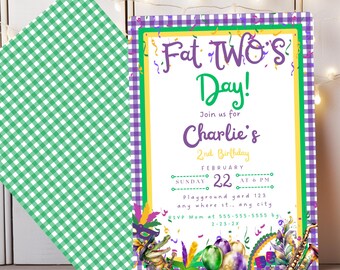 May include: Purple, green, and yellow Mardi Gras themed invitation for a child's second birthday party. The invitation says "Fat Two's Day! Join us for Charlie's 2nd Birthday. February 22 at 6 PM. Playground yard 123. Any where st.. any city. RSVP Mom at 555-555-5555 by 2-23-2X."