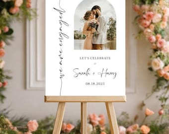 Engagement Welcome Sign With Photo We are Engaged Party Modern Style Signage Custom Minimalist Printed Poster, Canvas, Foam Board For Events