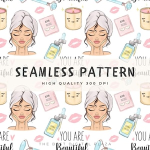 May include: A repeating pattern with illustrations of beauty products and a woman wearing a towel. The design includes eye patches, serum bottles, candles, lip prints, and text that reads "SEAMLESS PATTERN" and "YOU ARE BEAUTIFUL".