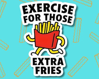エクササイズでフライドポテトをもっと楽しもう！ステッカー：ジムで使える面白い名言集 - ビニールまたはマグネット