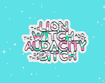 The Lion, The Witch and The Audacity Sticker | Magnet Option
