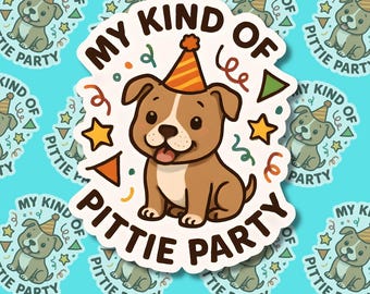 マイ・カインド・オブ・ピットブル・パーティー・ステッカー | ピットブル好き | 犬ステッカー