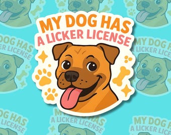 私の犬は舐め犬登録ステッカーを貼っています - 面白い犬の名言