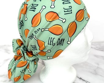 Leg Day Scrub Cap | Thanksgiving Turkey Stretchy Scrub Hat, Nurse Doctor Gift, Jersey Knit, Mens and Womens Surgical Euro