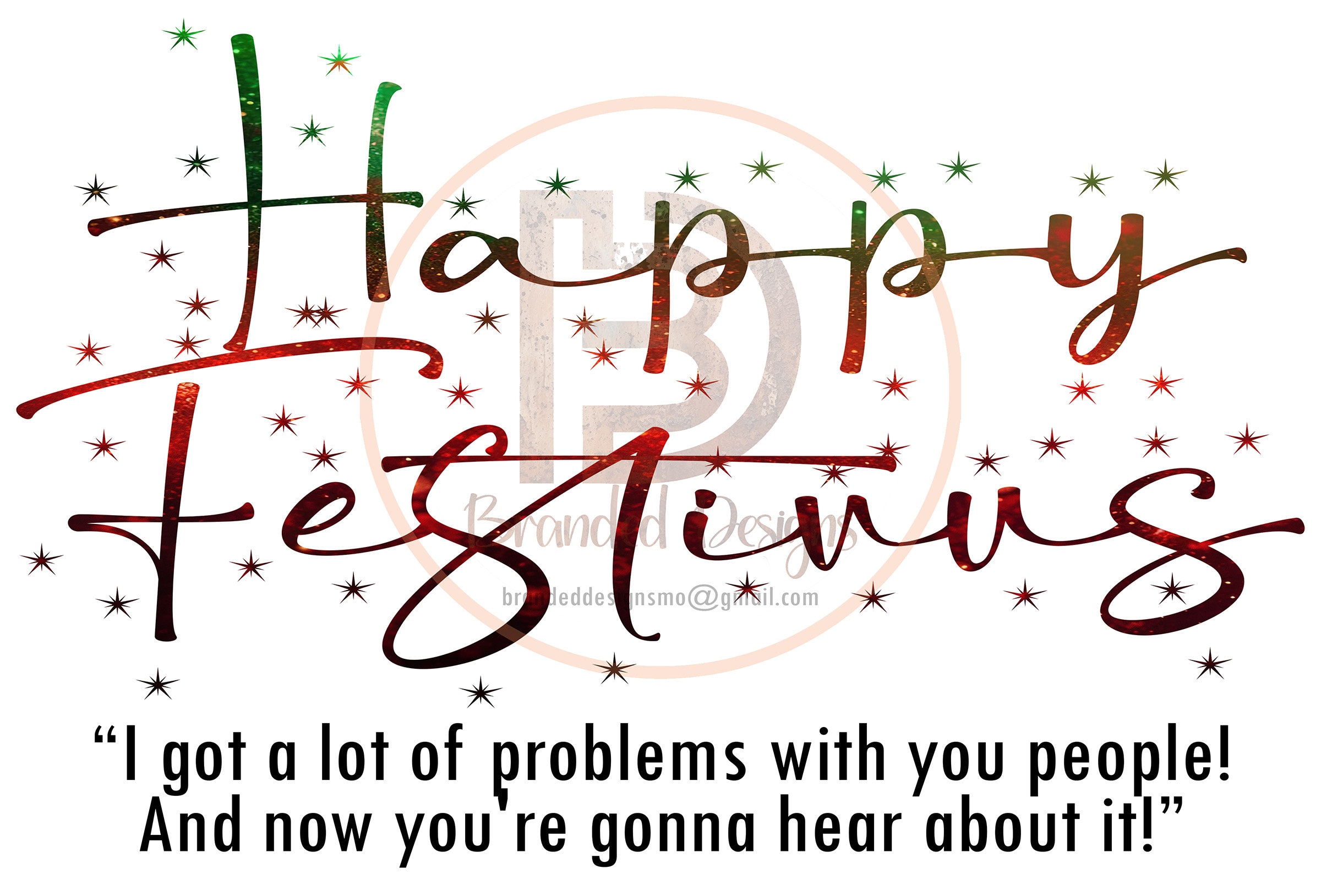 Happy Festivus With Quote PNG and JPG Digital Download Design File