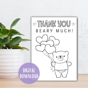 Tarjeta de agradecimiento para colorear imprimible - Colorea tu propia tarjeta - Tarjeta de agradecimiento Beary Much Bear para niños - Nota de agradecimiento fácil - Gracias imprimible