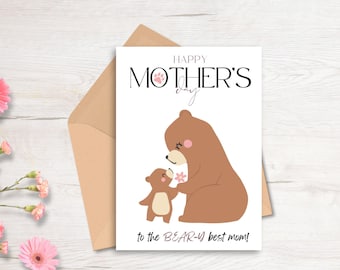 Mama Bear Mother's Day Card, Happy Mother's Day Card from Child, "You're the Bear-y Best" Printable Card, Last Minute Gift, Digital Download