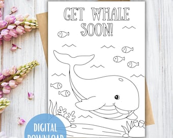 Get Well Soon Card Printable, Coloring Card from Kids, Color Your Own Get Well Card, Get Whale Soon Card from Child, Feel Better Soon Card