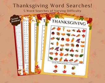 May include: Five printable Thanksgiving word search puzzles with varying difficulty levels. The puzzles feature a variety of Thanksgiving-themed words and images, including turkey, pumpkin, pie, and corn. The puzzles are perfect for kids and adults alike.