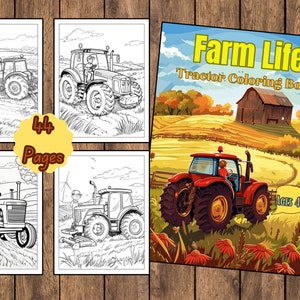 La vie à la ferme. Livre de coloriage de tracteur pour enfants de tous âges. Coloriages de tracteurs.
