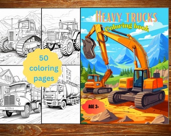 May include: A coloring book cover featuring a yellow excavator with a blue sky and green mountains in the background. The title of the book is "Heavy Trucks Coloring Book" and it says "50 coloring pages" and "Age 3+".