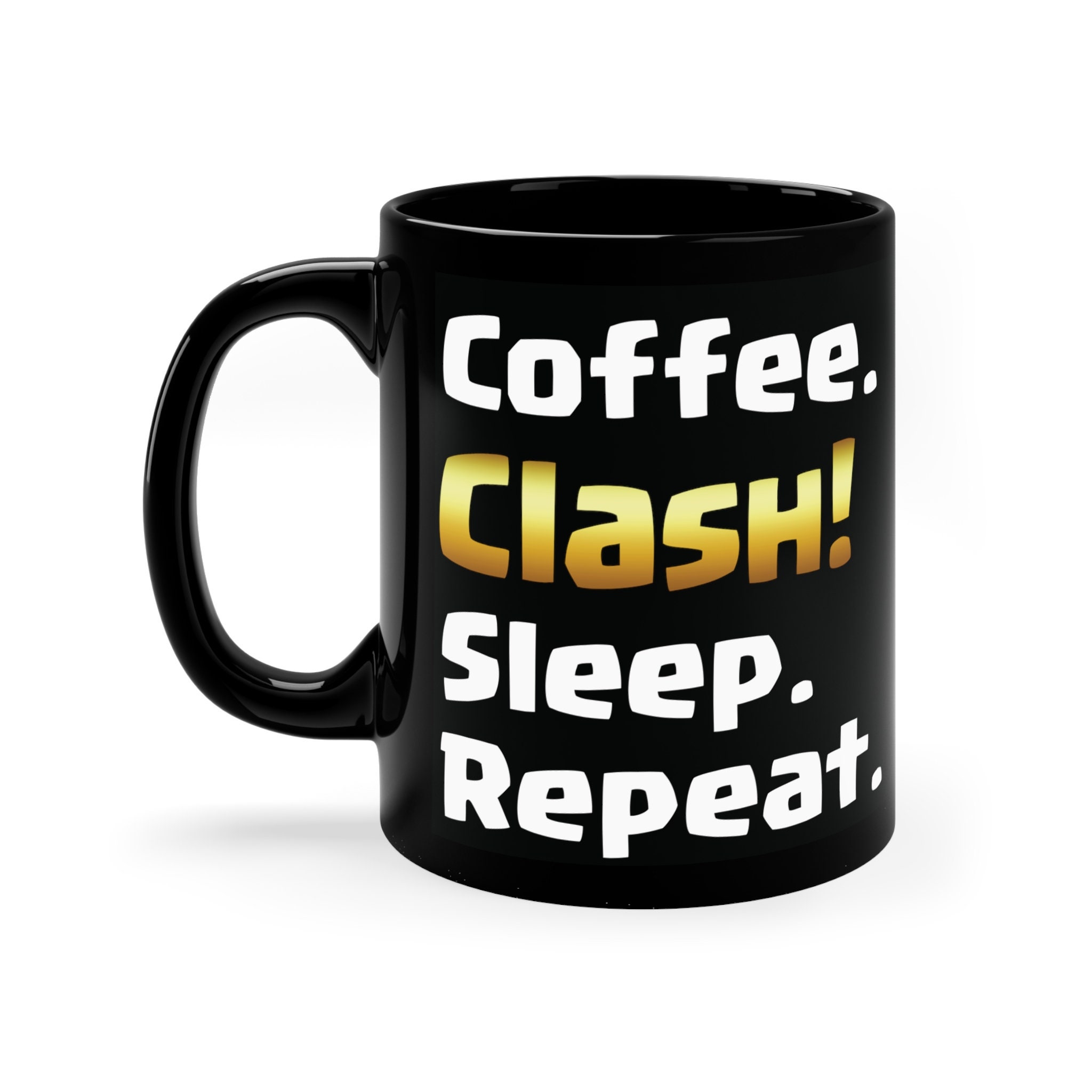 Café. ¡CHOQUE! Dormir. Repetir. Taza de café ¡Regalo perfecto para los fanáticos de Clash Royale o Clash of Clans! Impresionante regalo de papá jugador/taza de café Clash