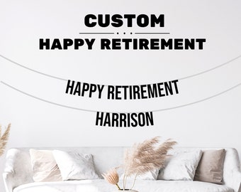 Custom Two Line Happy Retirement Banner, Personalized Sign, Custom Retirement, Custom Banner, Personalized Block Sign, Party Banner