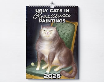Funny Cats 2026 Calendar | Ugly Renaissance Cats Christmas Secret Santa Gag Gift | Stocking Filler Gift Ideas Him | Rude Birthday Present