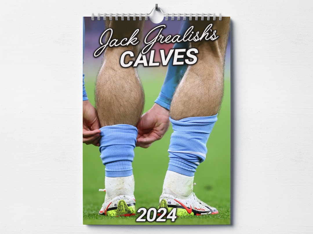 Jack Grealish's Calves 2025 Calendar Funny Christmas Secret Santa Gift
