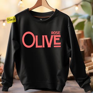 Olive Rose2 Crewneck,Oliveda,Olive Tree People,OTP,Olive Rose, No Makeup Makeup, Custom Font Colors, Olive Tree People Apparel,Skin Care