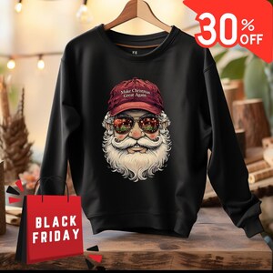 Make Christmas Great Again Crewneck,Trump Quote,Christmas Trump Crewneck,Santa Sweatshirt,Funny Christmas Top,Unisex Heavy Blend Sweatshirt