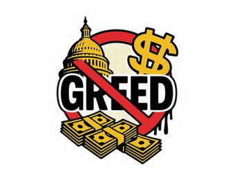 Adesivo Anti-Ganância | Design Político Contra a Ganância