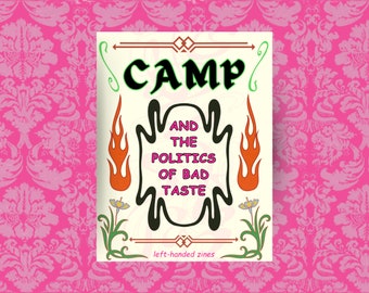 CAMP: a digital zine about the camp aesthetic