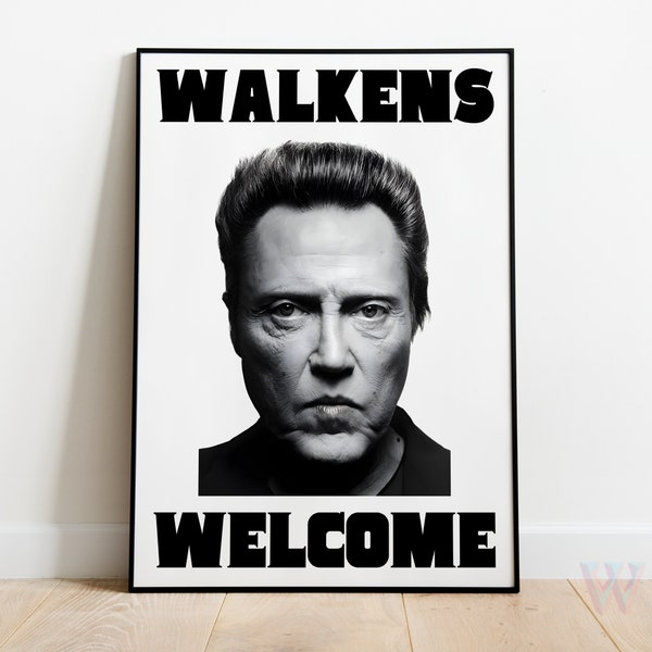 Christopher Style Walkens Welcome - Humorous Digital Art Poster, A4 Instant Download, Printable PDF/JPG, Modern Home Decor, Wall Hanging