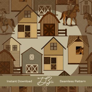 Può includere: Motivo senza cuciture con illustrazioni di fienili, cavalli e cavalieri in stile rustico. Il design include varie strutture di fienili in tonalità marrone, beige e grigio, con cavalieri a cavallo. Sono incluse anche le parole "Download istantaneo" e "Motivo senza cuciture".