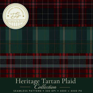 May include: A digital collection of three seamless tartan plaid patterns featuring red, black, dark green, and grey color schemes. A circular logo in the top left corner reads Digital Downloads Designs by Zette. Text at the bottom reads Heritage Tartan Plaid Collection Seamless Pattern 300 DPI 4000 x 4000 px.