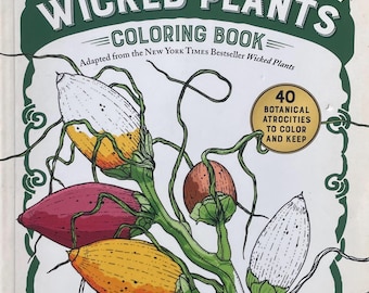 Wicked Plants Coloring Book for Adults Vintage Style Horticulture Art Botanical Illustrations to Color for Plant Enthusiast Fun Fact Book
