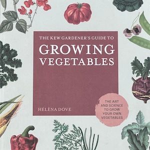 Kew Gardener Guide Growing Vegetables How To Garden Art Book Science Botany Vegetables Hardcover Book Vegetable Gardening Gift Idea Easter