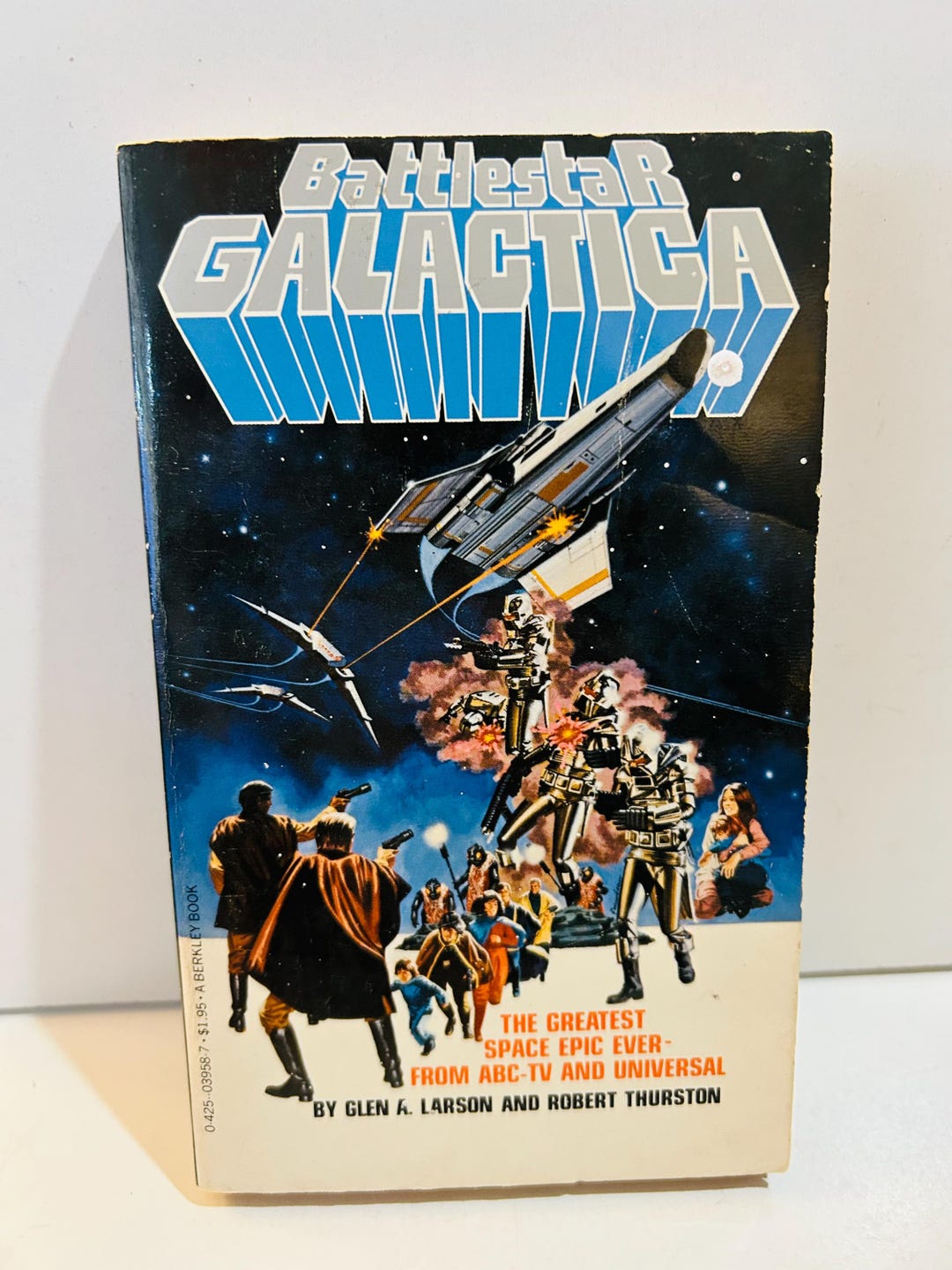 Battlestar Galactica by Glen A Larson and Robert Thurston (1978 ...