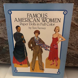 Famous American Women Paper Dolls 1987 Book by Tom Tierney