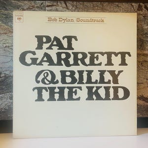 Bob Dylan 1973 LP Vinyl Pat Garrett and Billy the Kid Album