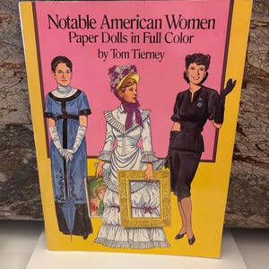 Notable American Women Paper Dolls 1989 Book by Tom Tierney