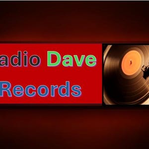 May include: The image features the text "Radio Dave Records" in black, green, and blue lettering on a red background. To the right, a close-up of a vinyl record on a turntable is visible.