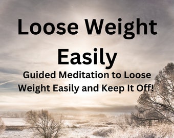 Guided Meditation to Loose Weight