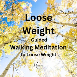 12 Minute Guided WALKING Meditation to Loose Weight