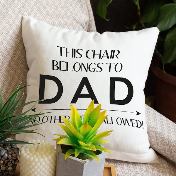 Funny Dad Pillow, Dads Chair Pillowcase, Christmas Pillow, Christmas Gift for Dad, Funny Dad Gift, Christmas Decoration, Gift for Husband