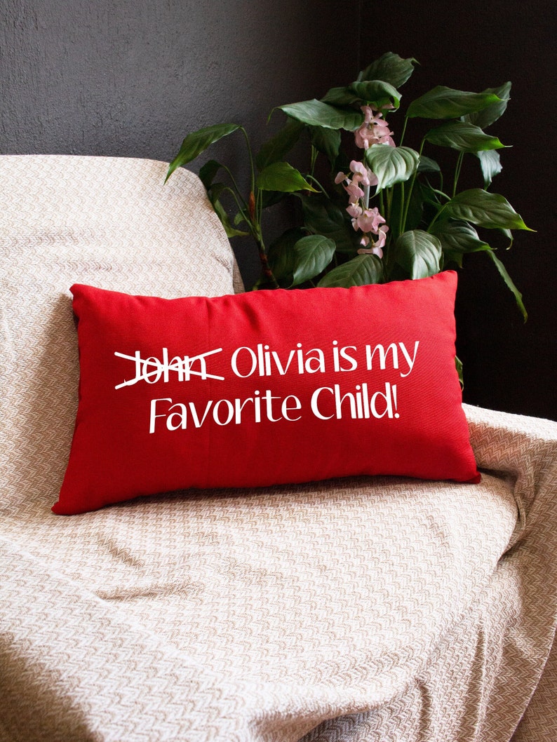 Custom Pillow Cover, Funny Cushion, Favorite Child, Funny Pillow, Mothers day pillow, daughter name pillow, mothers day gift, funny mother pillow, Funny Mother Gift, Gift From Child, Custom Lumbar Pillow, custom pillow	personalized pillow