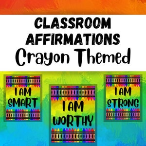 Crayon Themed - Classroom Affirmations Posters