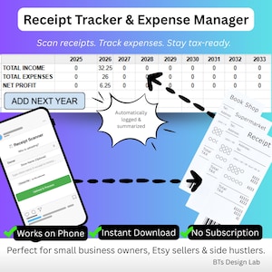 May include: Digital receipt tracker and expense manager graphic. The image shows a smartphone with a receipt scanner app, a spreadsheet, and receipts. Text includes "Works on Phone", "Instant Download", and "No Subscription".